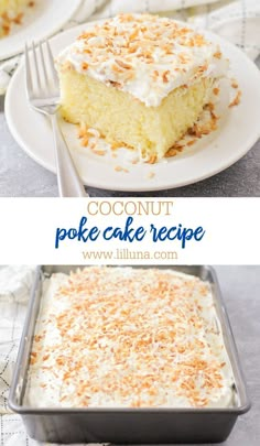 this coconut poke cake recipe is so good it's easy to make