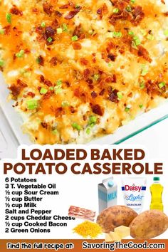 an advertisement for loaded baked potato casserole