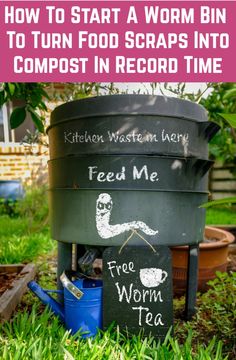 a trash can with the words how to start a worm bin to turn food scraps into compost in record time