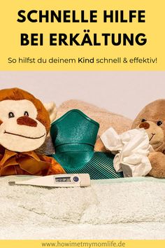 three stuffed animals sitting next to each other on a bed with the words schnelle hilfe bei erkaltung