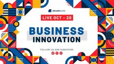 the business innovation flyer is shown with colorful geometric shapes and text that reads, live oct - 20