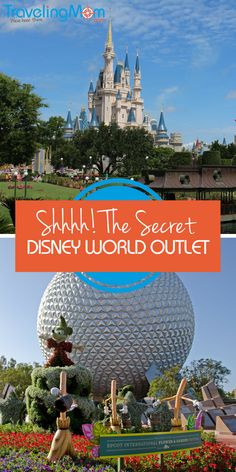 the entrance to disney world with text overlay saying shh the secret disney world outlet