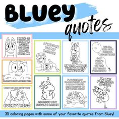 bluey quotes coloring pages with some of your favorite quotes from blevye