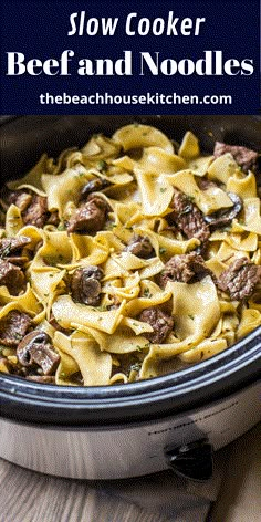 slow cooker beef and noodle casserole in the crock pot with text overlay