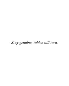 the words stay genuine, tables will turn in black and white text on a white background