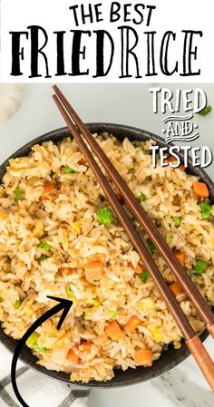 the best fried rice with chopsticks in a skillet and text overlay