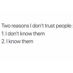 two people standing next to each other with the words, two reason i don't trust