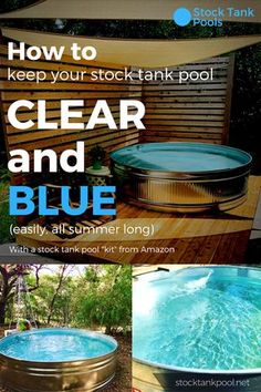 an outdoor hot tub with the words how to keep your stock tank pool clear and blue