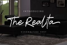 the realita handwriting font is displayed on a black couch in front of a window