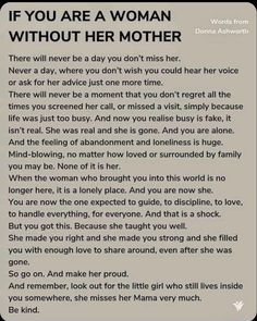 a poem written in black and white with the words if you are a woman without her mother