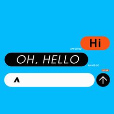 an orange and black sign that says oh, hello