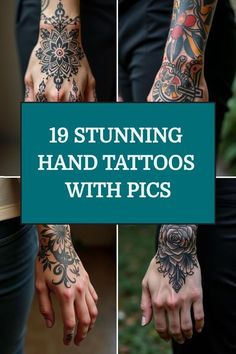 tattoos on hands and arms with the words, 19 stunning hand tattoos with pics