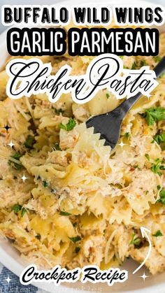 this buffalo wild wings garlic parmesan chicken pasta is an easy and delicious side dish