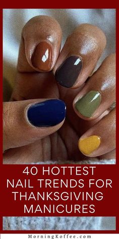 Nail Designs For Thanksgiving, October Nail Art, Thanksgiving Manicures, November Nails Colors, Thanksgiving Nails Color, November Nails Fall, November Nail Designs, Hottest Nail Trends, Thanksgiving Nail Designs