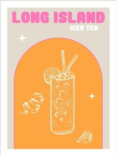 a long island iced tea poster with an orange background