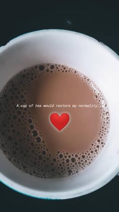 a cup of tea would restore my mommy's heart - shaped message on it