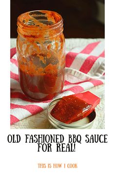 an old fashioned bbq sauce for real