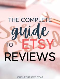 the complete guide to etsy review with text overlaying it and an image of scissors