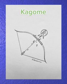 a piece of paper with a drawing of a kite on it and the words kagome above it