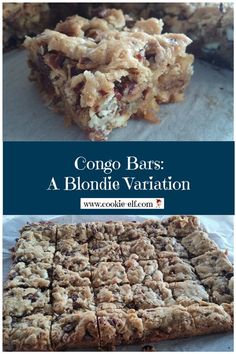 three different bars are stacked on top of each other with the words,'congo bars a blondie variation '