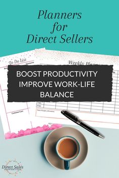 a cup of coffee on top of a desk with the words, planners for direct sellers