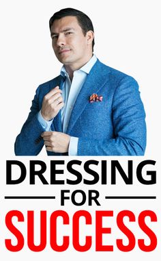 Dress To Win Dressing For Success, Career Ladder, Light Blue Blazer, Office Tips, Teenage Guys, Men Tips, Casual Dressing, Man Dressing Style, Mens Overalls