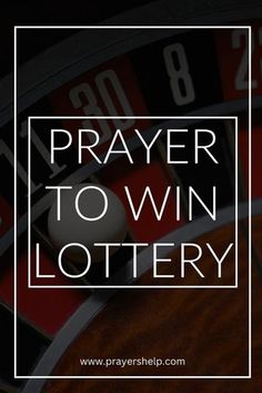 the words prayer to win lottery in front of a casino rouleet