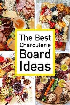 the best charcutete board ideas for any type of party or celebration, from appetizers to desserts