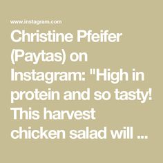 chicken salad with text that reads, cuisine prefer pays on instagram high in protein and so tasty