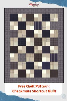 Free Quilt Pattern Checkmate Shortcut Quilt Chess Boards, Black And White Quilts, White Quilts