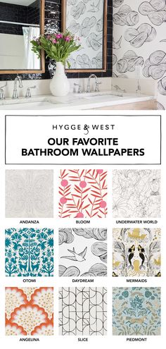 bathroom wallpapers with the text hygge & west our favorite bathroom wallpapers