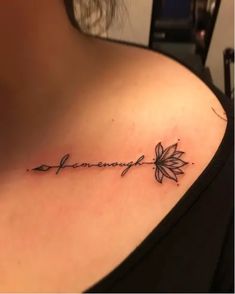 a woman with a tattoo on her shoulder that reads, always and has leaves in it