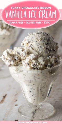 vanilla ice cream in a glass bowl on a white wooden table with text overlay that reads, flaky chocolate ribbon vanilla ice cream