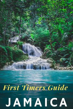 the first timer's guide to jamaica, with an image of a waterfall in the background