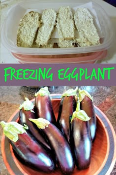 an eggplant is sitting on a plate and next to another photo with the words, freezing eggplant