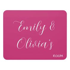 a pink mat with the words,'family and always's room'on it