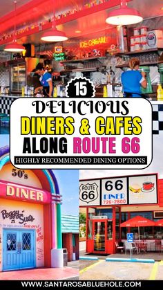 an advertisement for diners and cafe's along route 66