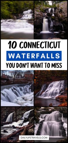 waterfalls with text overlay that reads, 10 connecitut waterfalls you don't want to miss