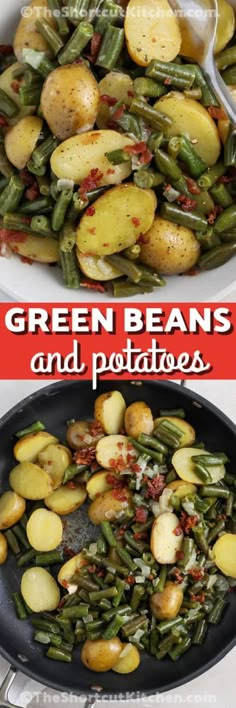 green beans and potatoes in a skillet with text overlay that reads, green beans and potatoes