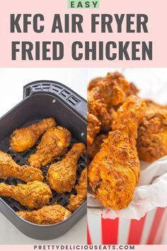 fried chicken in a fryer with text overlay that reads easy kfc air fryer fried chicken