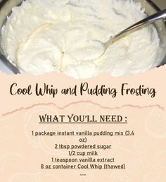 what you'll need to make cool whip and puddinging frosting for desserts