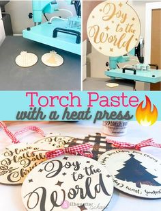 the words torch paste with a heat press are shown in this collage, along with other images