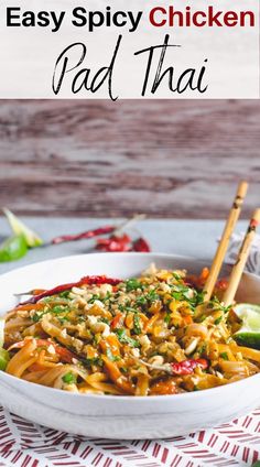 this easy spicy chicken pad thai is the perfect way to use up leftover noodles