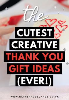 the cutest creative thank you gift ideas for friends and family on valentine's day