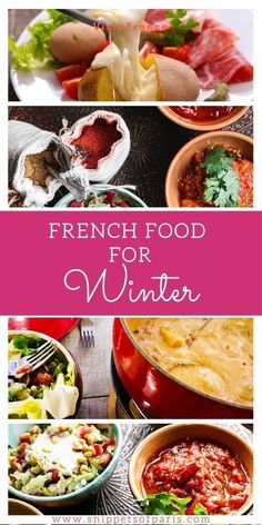 the french food for winter is shown in this collage with text overlays