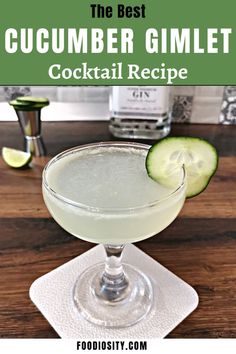 the best cucumber gimlet cocktail recipe