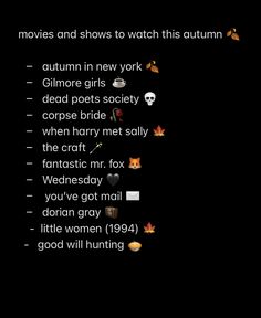 the text on the screen reads movies and shows to watch this autumn - autumn in new york dead posts society corpse bird