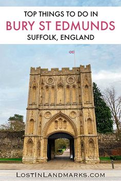 the top things to do in bury st edmunds suffolk england