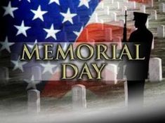 the memorial day banner with an image of a soldier and american flag in the background