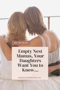 I asked young adult women what they wanted me to tell their empty nester mamas. You won’t believe what they said. Helicopter Parent, Cocktail Dress Style, Brand Stylist, They Said